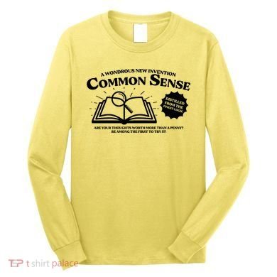 Funny Common Sense Advertisement Long Sleeve Shirt