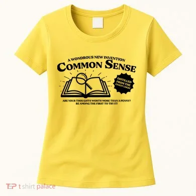 Funny Common Sense Advertisement Women's T-Shirt