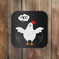 Funny Chicken Saying Moo But Guess What Chicken Moo Coaster thumb 0