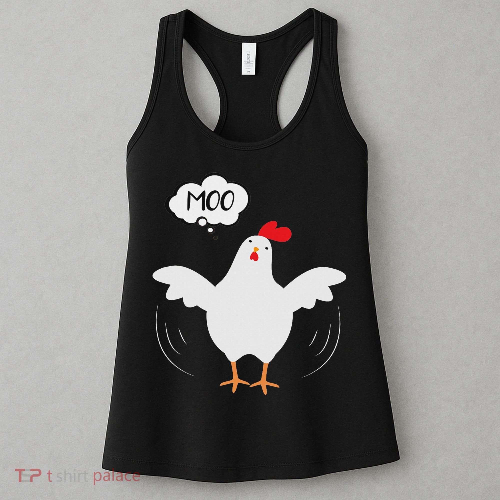 Funny Chicken Saying Moo But Guess What Chicken Moo Women's Tank Top