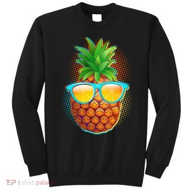 Funny Cool Summertime Pineapple Sweatshirt