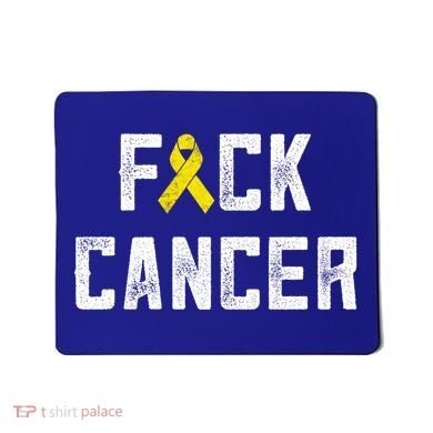 Fck Cancer Sarcoma Cancer Awareness Gift Bone Cancer Chemo Gift Mousepad