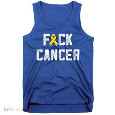 Fck Cancer Sarcoma Cancer Awareness Gift Bone Cancer Chemo Gift Tank Top