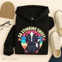 Funny Cute Skunk So Stinking Sweet Hoodie thumb 4
