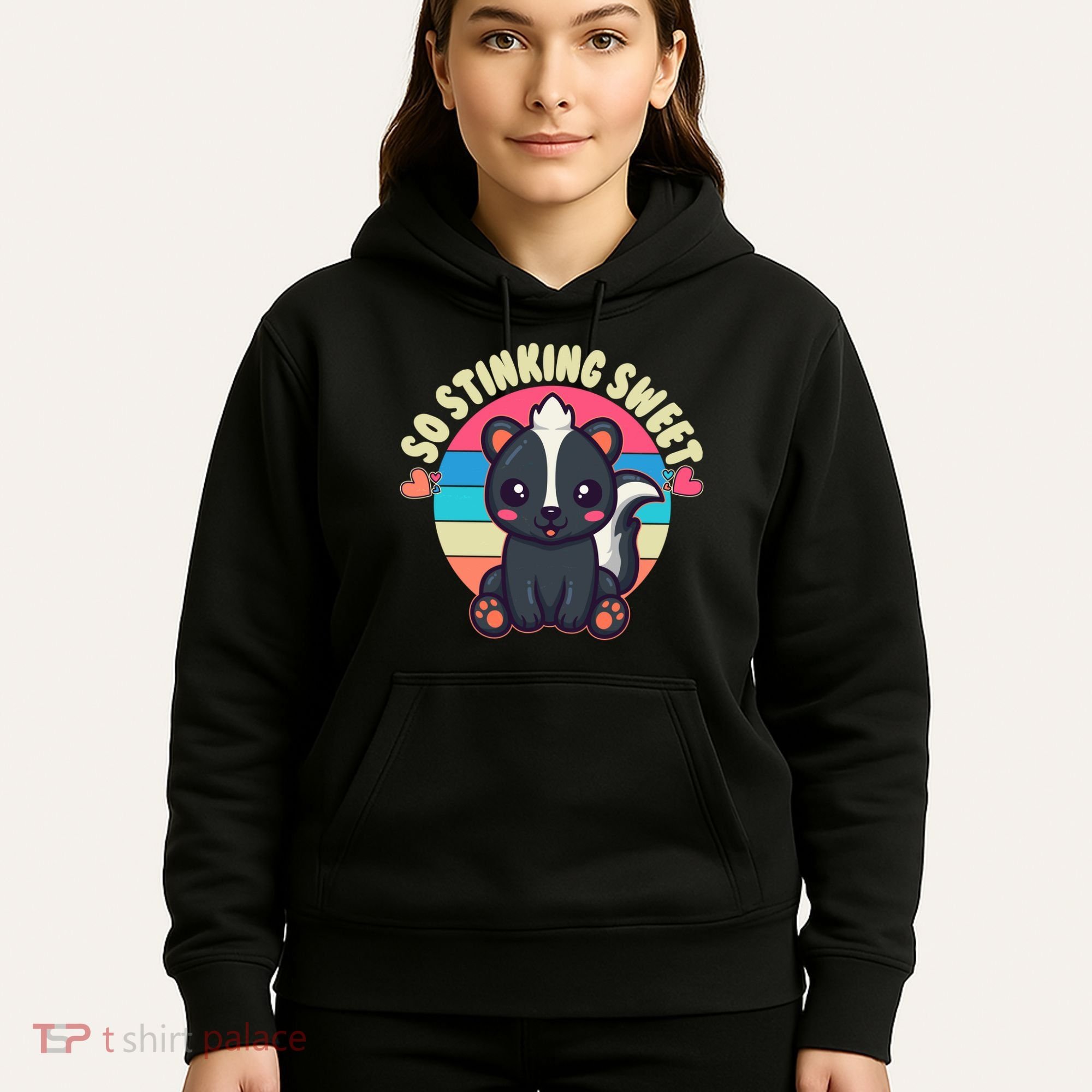 Funny Cute Skunk So Stinking Sweet Hoodie