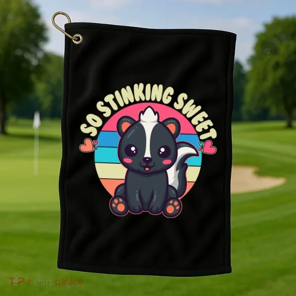 Funny Cute Skunk So Stinking Sweet Golf Towel