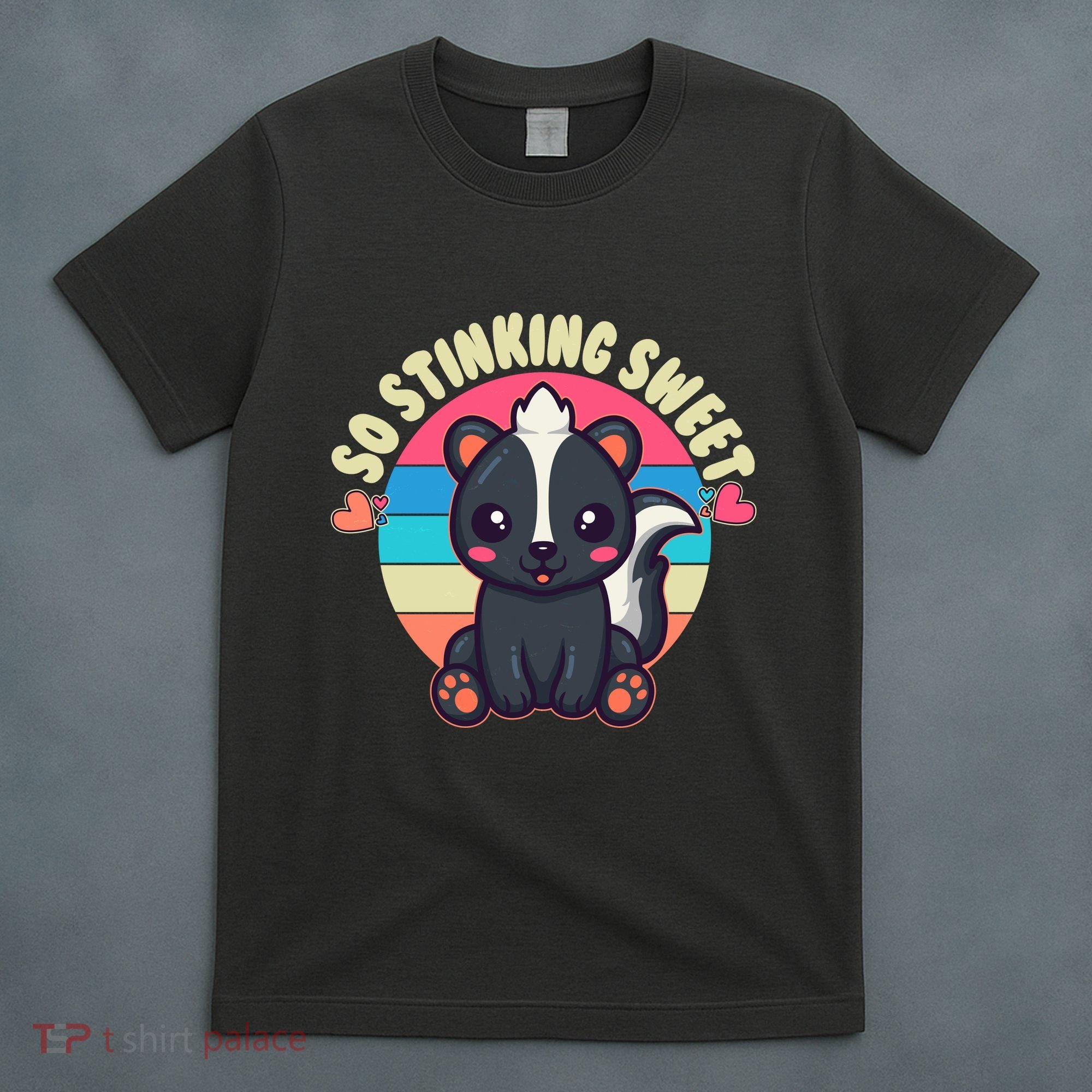 Funny Cute Skunk So Stinking Sweet T-Shirt