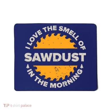 Funny Carpenter Shirts For Men Woodworking Woodworker Mousepad