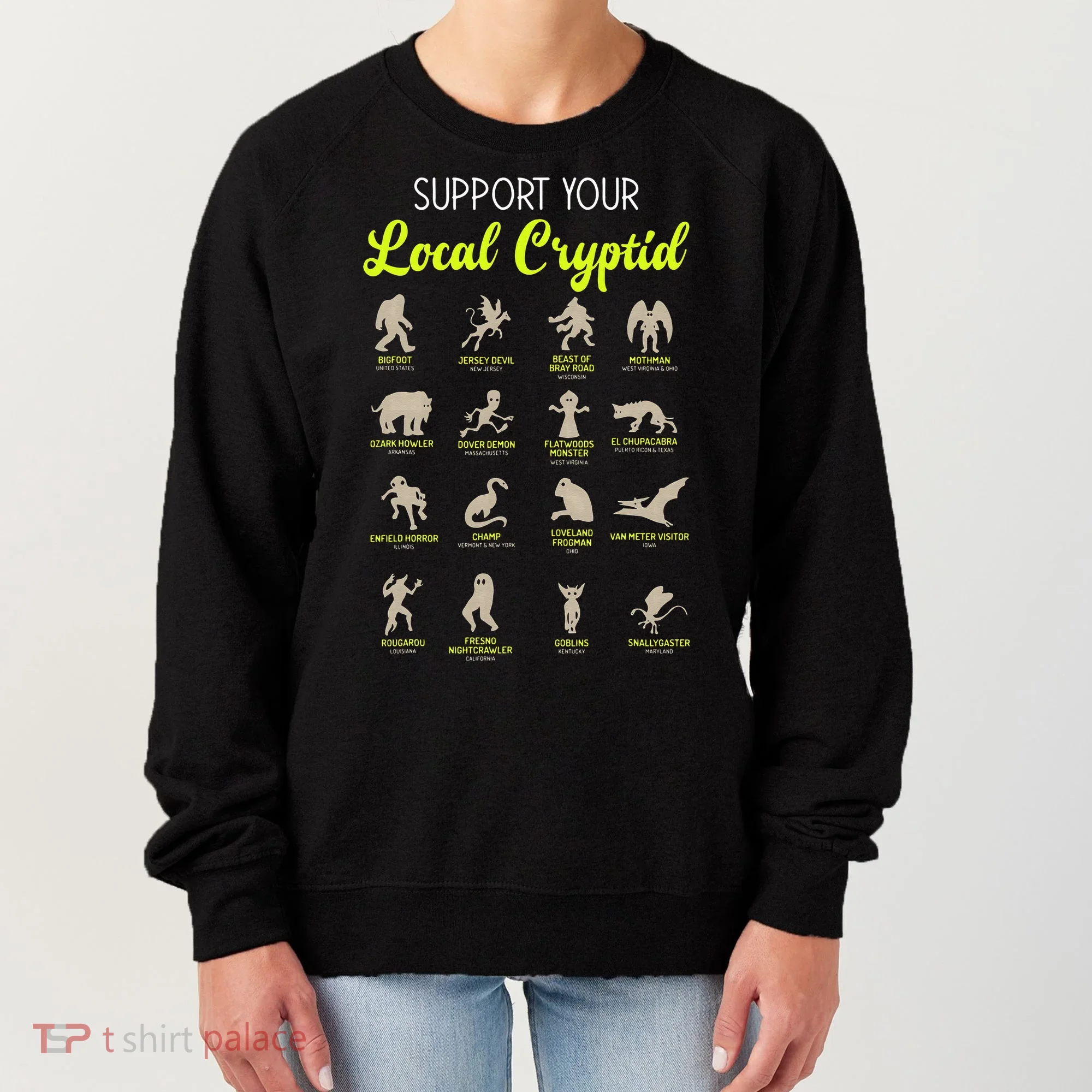Funny Cryptozoology Support Your Local Cryptid Research Team Women's Sweatshirt