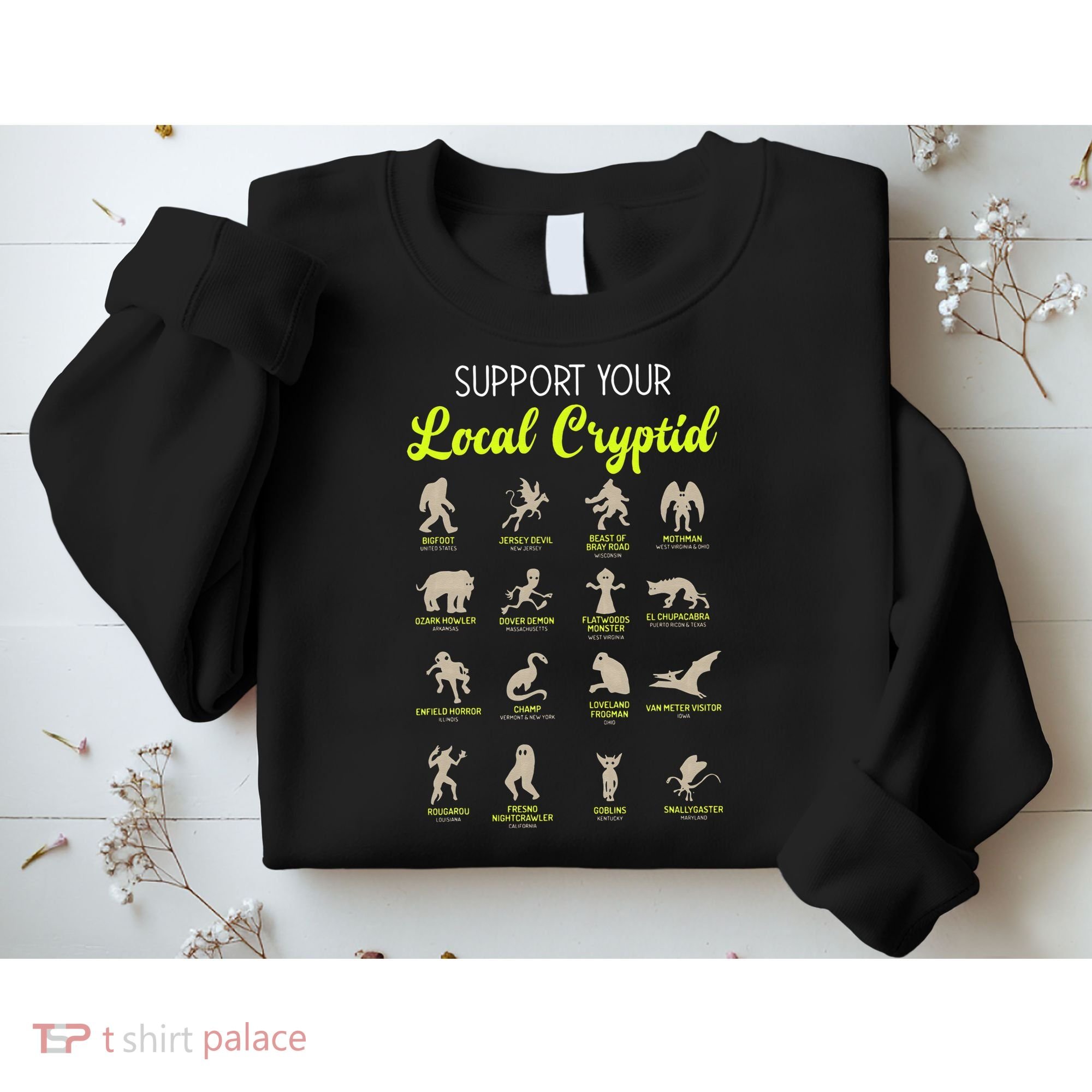 Funny Cryptozoology Support Your Local Cryptid Research Team Sweatshirt