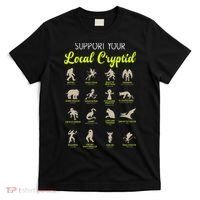 Funny Cryptozoology Support Your Local Cryptid Research Team T-Shirt thumb 0