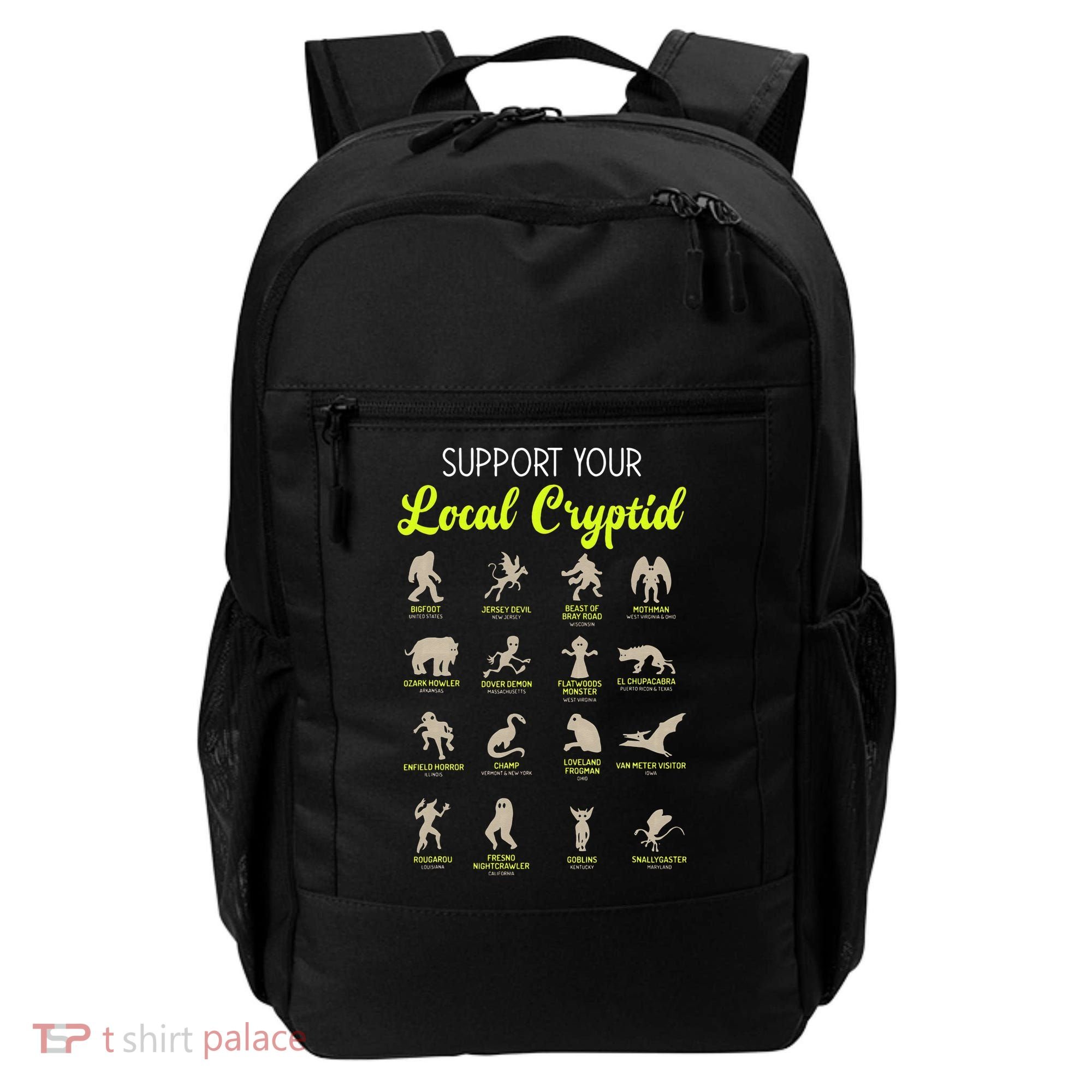 Funny Cryptozoology Support Your Local Cryptid Research Team Backpack