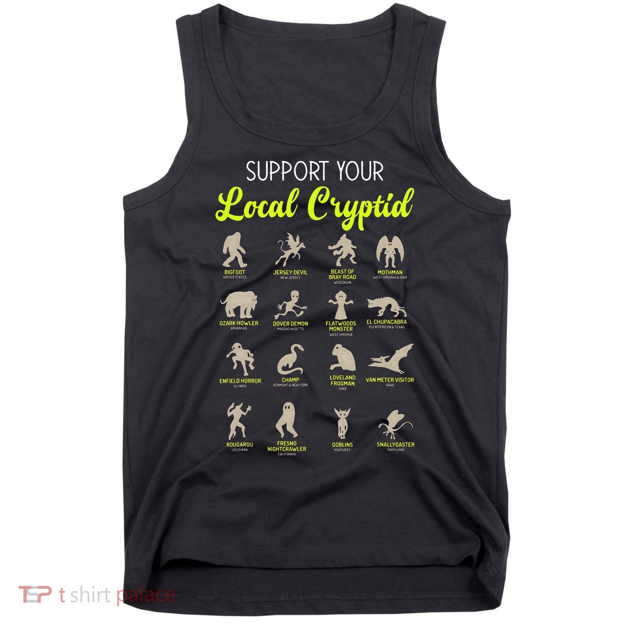 Funny Cryptozoology Support Your Local Cryptid Research Team Tank Top
