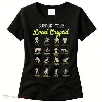 Funny Cryptozoology Support Your Local Cryptid Research Team Women's T-Shirt