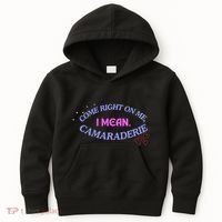 Funny Camaraderie Spelling Come Right On Me Kids Hoodie thumb 0