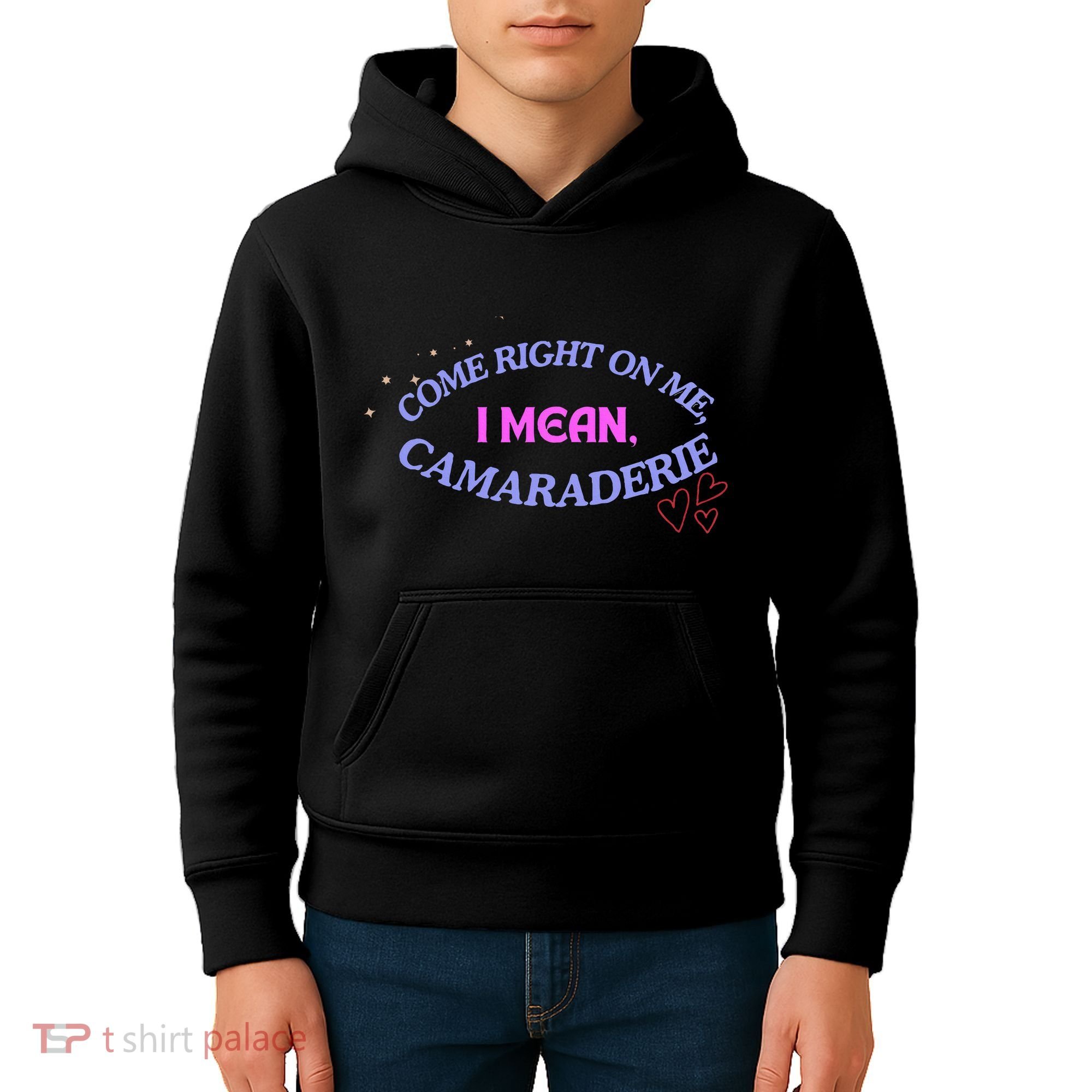 Funny Camaraderie Spelling Come Right On Me Kids Hoodie