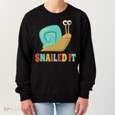 Funny Cute Snail Lover Snails Gift Snailed It Gift Women's Sweatshirt