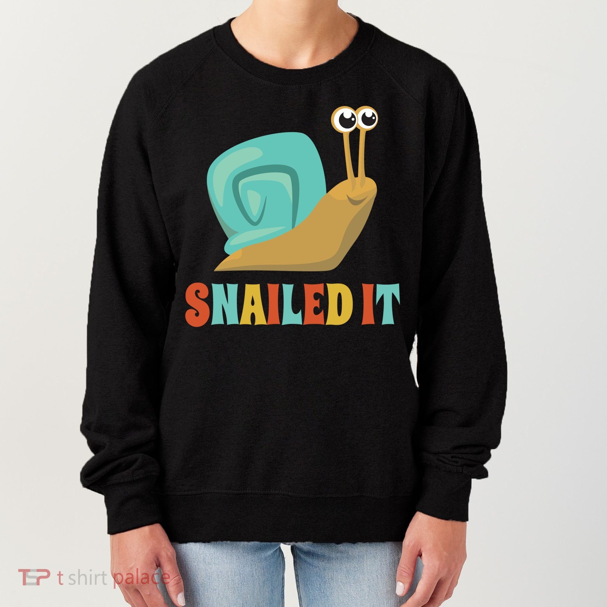 Funny Cute Snail Lover Snails Gift Snailed It Gift Women's Sweatshirt