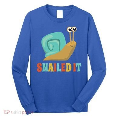 Funny Cute Snail Lover Snails Gift Snailed It Gift Long Sleeve Shirt