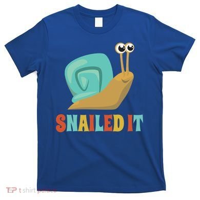 Funny Cute Snail Lover Snails Gift Snailed It Gift T-Shirt
