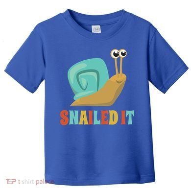 Funny Cute Snail Lover Snails Gift Snailed It Gift Toddler T-Shirt