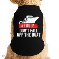 Funny Cruise Ship Rule #1 DonT Fall Off The Boat Funny Cruise Ship Meme Doggie Tank thumb 0