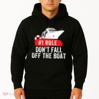 Funny Cruise Ship Rule #1 DonT Fall Off The Boat Funny Cruise Ship Meme Hoodie thumb 2