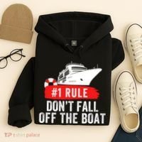 Funny Cruise Ship Rule #1 DonT Fall Off The Boat Funny Cruise Ship Meme Hoodie thumb 4