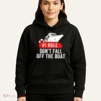 Funny Cruise Ship Rule #1 DonT Fall Off The Boat Funny Cruise Ship Meme Hoodie thumb 5