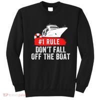 Funny Cruise Ship Rule #1 DonT Fall Off The Boat Funny Cruise Ship Meme Sweatshirt thumb 0