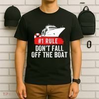 Funny Cruise Ship Rule #1 DonT Fall Off The Boat Funny Cruise Ship Meme T-Shirt thumb 6
