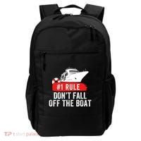 Funny Cruise Ship Rule #1 DonT Fall Off The Boat Funny Cruise Ship Meme Backpack thumb 0