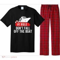 Funny Cruise Ship Rule #1 DonT Fall Off The Boat Funny Cruise Ship Meme Pajama Set thumb 0