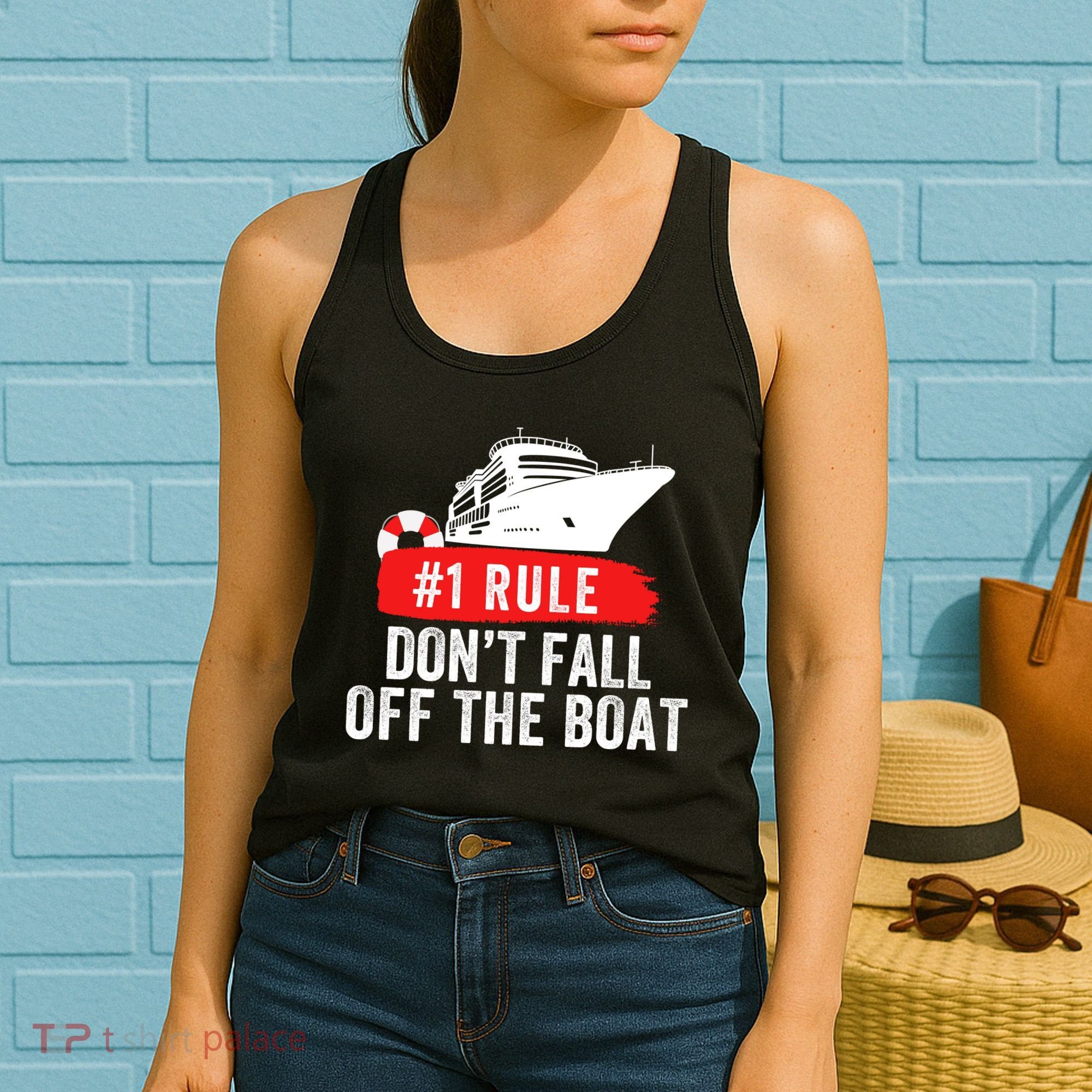 Funny Cruise Ship Rule #1 DonT Fall Off The Boat Funny Cruise Ship Meme Women's Tank Top