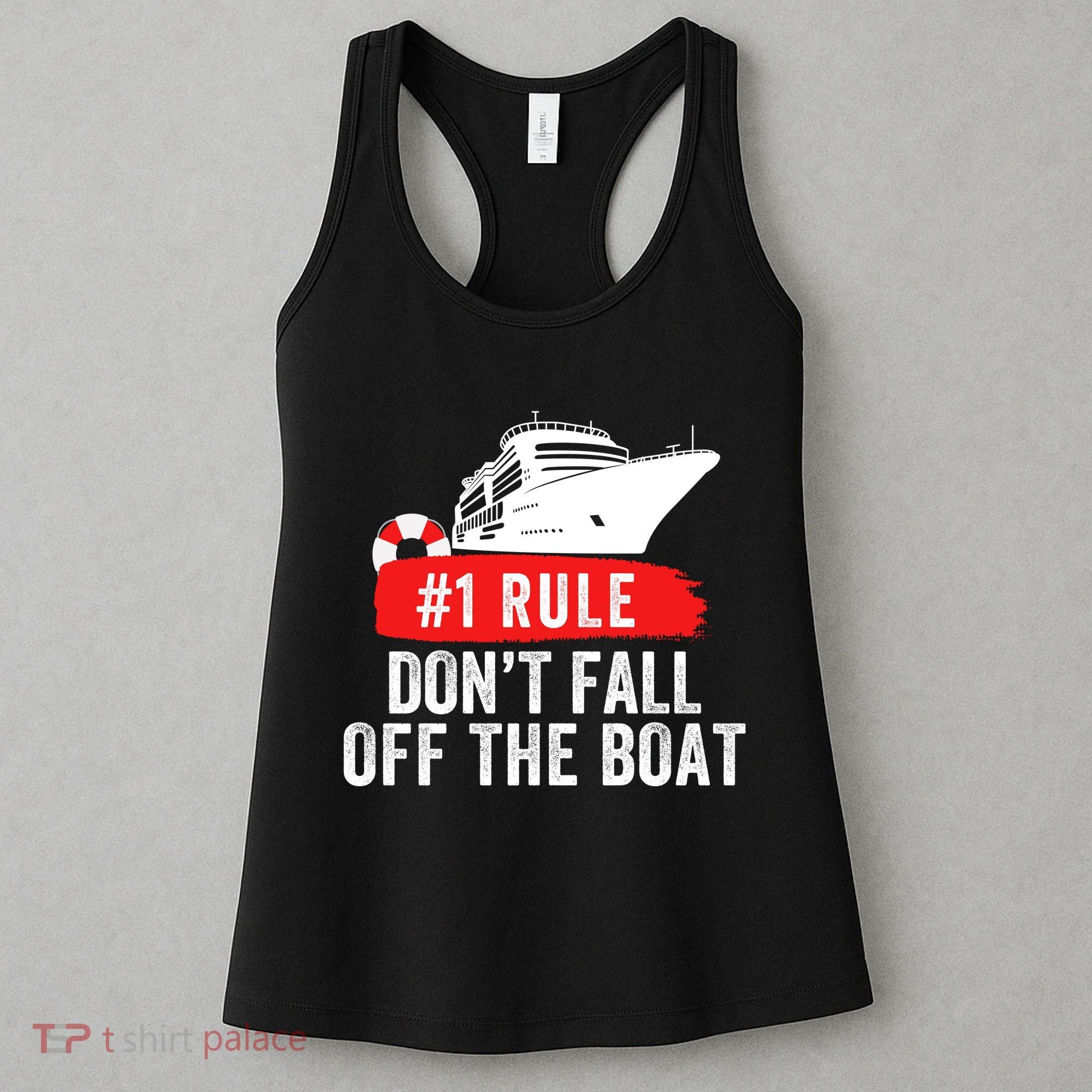 Funny Cruise Ship Rule #1 DonT Fall Off The Boat Funny Cruise Ship Meme Women's Tank Top