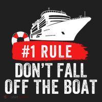 Funny Cruise Ship Rule #1 DonT Fall Off The Boat Funny Cruise Ship Meme Hat thumb 2