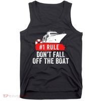Funny Cruise Ship Rule #1 DonT Fall Off The Boat Funny Cruise Ship Meme Tank Top thumb 0