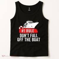 Funny Cruise Ship Rule #1 DonT Fall Off The Boat Funny Cruise Ship Meme Tank Top thumb 2