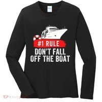 Funny Cruise Ship Rule #1 DonT Fall Off The Boat Funny Cruise Ship Meme Women's Long Sleeve Shirt thumb 0