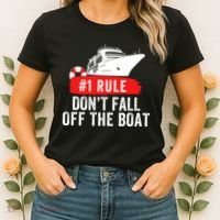 Funny Cruise Ship Rule #1 DonT Fall Off The Boat Funny Cruise Ship Meme Women's T-Shirt thumb 2