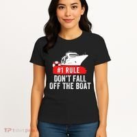 Funny Cruise Ship Rule #1 DonT Fall Off The Boat Funny Cruise Ship Meme Women's T-Shirt thumb 4
