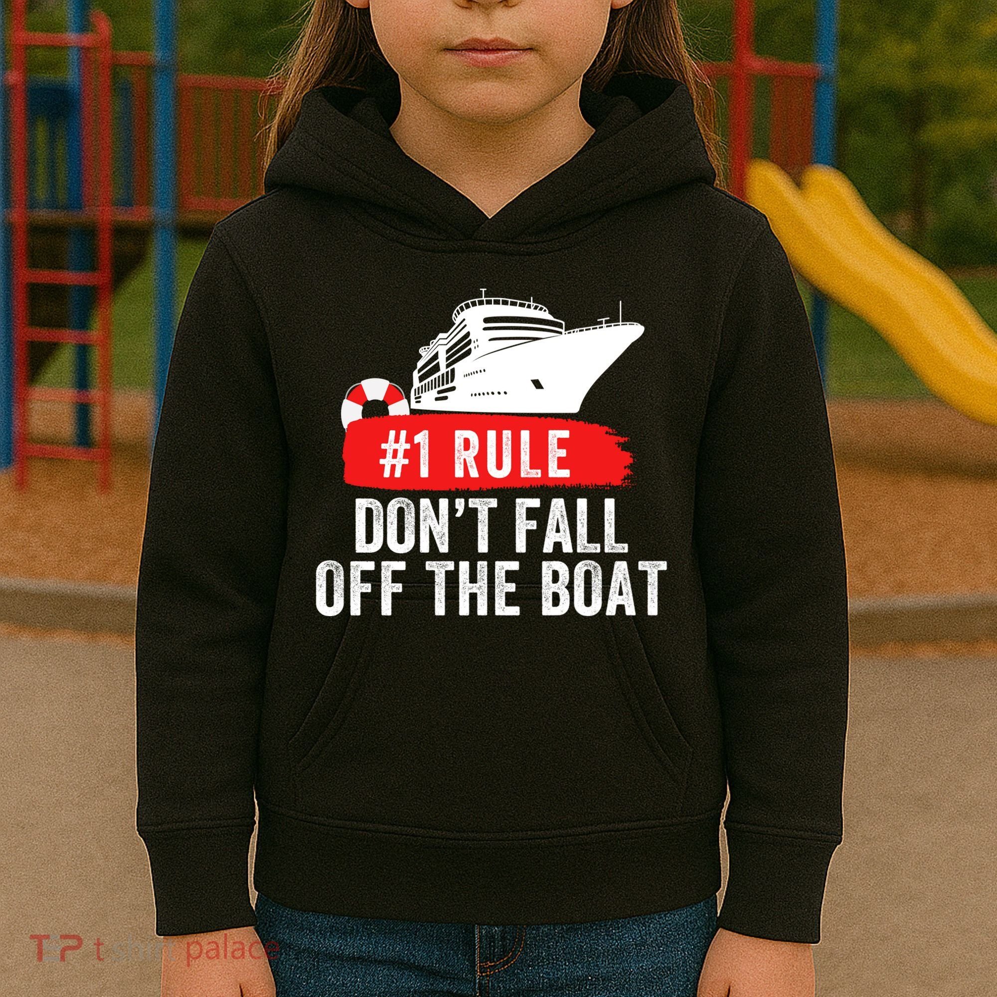 Funny Cruise Ship Rule #1 DonT Fall Off The Boat Funny Cruise Ship Meme Kids Hoodie