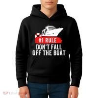 Funny Cruise Ship Rule #1 DonT Fall Off The Boat Funny Cruise Ship Meme Kids Hoodie thumb 4