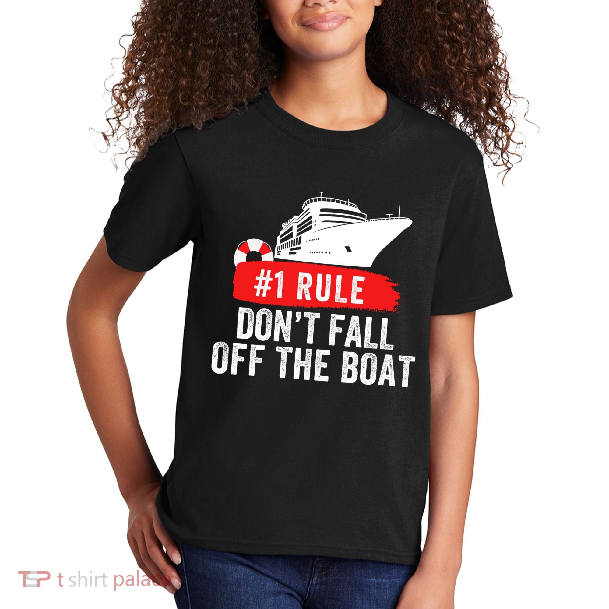Funny Cruise Ship Rule #1 DonT Fall Off The Boat Funny Cruise Ship Meme Kids T-Shirt