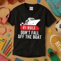 Funny Cruise Ship Rule #1 DonT Fall Off The Boat Funny Cruise Ship Meme Kids T-Shirt thumb 3
