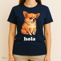 Funny Chihuahua speaks Spanish – Hi (Hola) T-Shirt thumb 4