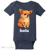 Funny Chihuahua speaks Spanish – Hi (Hola) Baby Bodysuit thumb 0