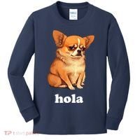 Funny Chihuahua speaks Spanish – Hi (Hola) Kids Long Sleeve Shirt thumb 0