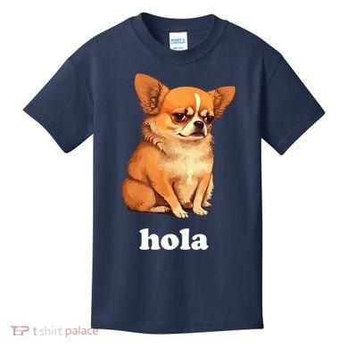 Funny Chihuahua speaks Spanish – Hi (Hola) Kids T-Shirt