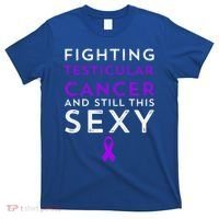 Fighting Cancer Still This Sexy Testicular Cancer Awareness Cute Gift T-Shirt thumb 0